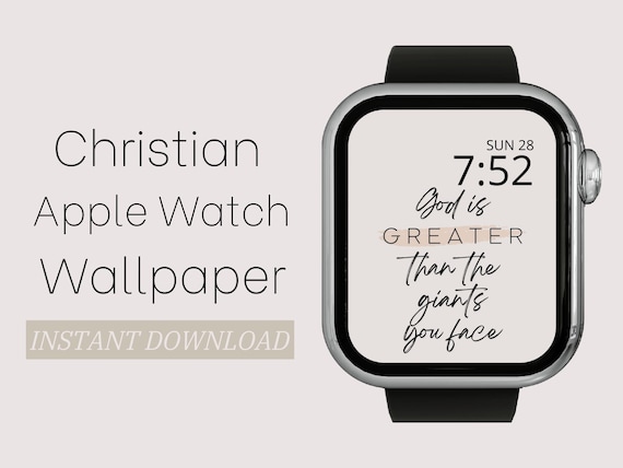 Christian Apple Watch Wallpaper God is Greater Than the Giants You