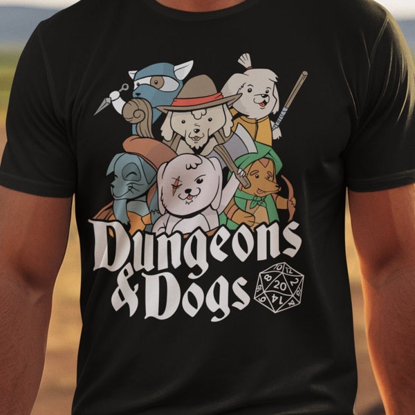 Dungeons and Dogs Shirt - D&D Parody Game Tee - Roleplaying Fantasy Game for Dog Lovers - Nerdy Gift Ideas - Geeky Gifts for Dog Lovers