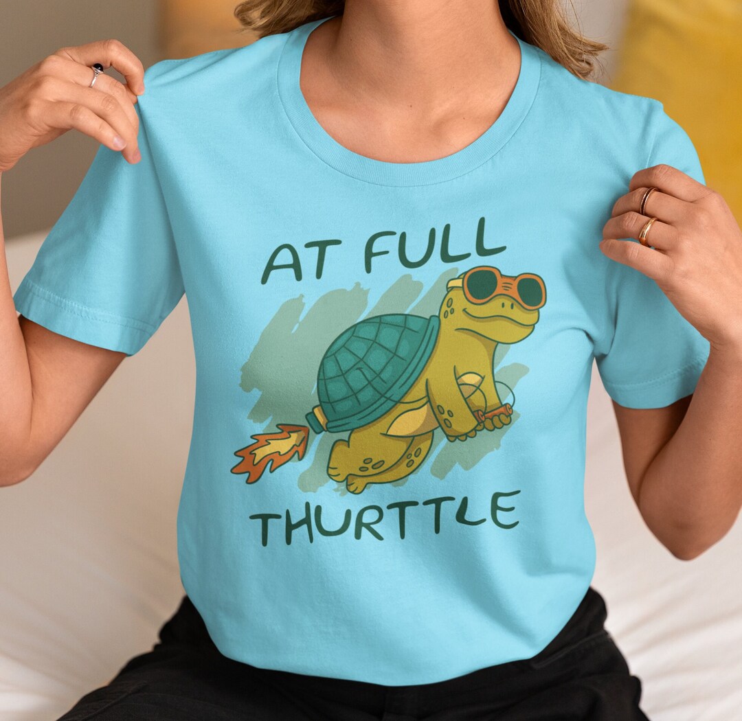 Turtle on Jetpack at Full Thurtle Shirt Funny Turtle Pun Jokes Cute Turtle Lover Gift Great Gift