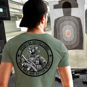Tactical Deer Antler Strike Shirt | Funny Buck Wild Military-Inspired Tee | Battle-Ready Patriotic Humor Graphic for Hunters Tactical Fans
