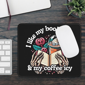 I Like Books Spicy Coffee Non Slip Mouse Pad Spooky Skeleton Hands Holding Book Coffee Lovers Gothic Style Snarky Skeleton Gift Book Lovers