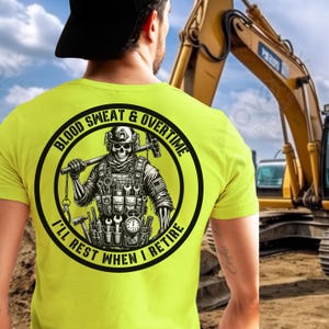 Blood Sweat and Overtime Tactical Skeleton Hi-Viz Safety Shirt | Blue Collar Construction | Funny Hard Hat Worker Tee Heavy Duty Tradesman