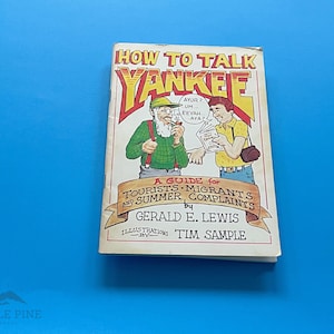 Libro clásico de 1979 &quot;Cómo hablar en el idioma yanqui&quot; de Gerald E. Lewis y Tim, guía de humor de muestra, dialecto de Maine, de Thorndike Press