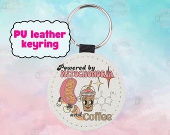 Powered by Mitochondria and Coffee PU Leather Keyring