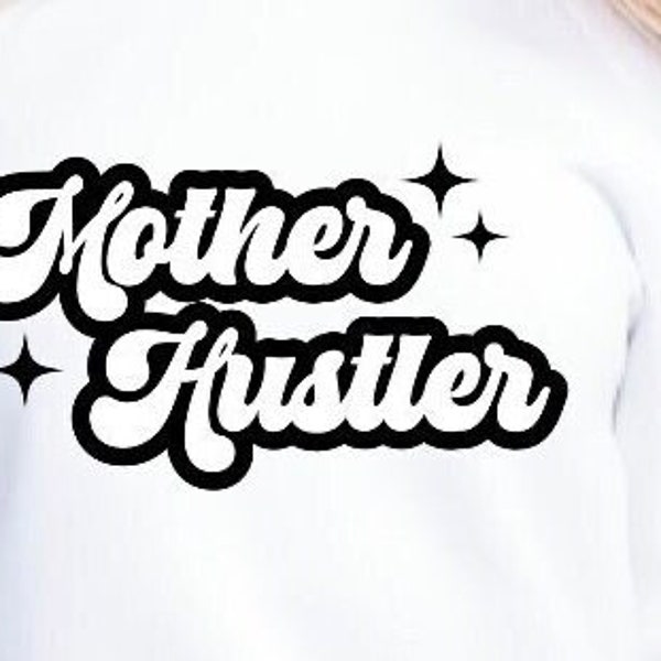 Mother Hustler Retro Digital Download PNG