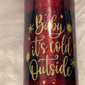 Buffalo Plaid, Baby it’s cold outside glitter tumbler with slide lid and straw