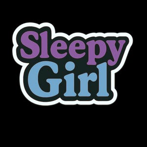 Sleepy Girl