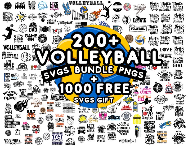 May include: A collage of 200+ volleyball SVGs and PNGs, plus 1000 free SVGs. The images feature various designs, including volleyball players, balls, and motivational quotes. The text "200+ Volleyball SVGs Bundle PNGs + 1000 Free SVGs Gift" is prominently displayed.