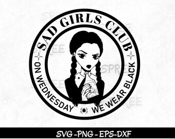 Sad Girls Club autosticker, Wednesday We Wear Black SVG PNG (digitaal bestand)