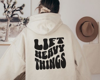 Lift Heavy Things Hoodie Lifting Sweatshirt Muscle Mom Hoodie Women's Weightlifting Sweatshirt Gym Lover Hoodie Women's Pump Cover