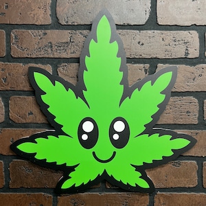 Happy pot leaf Indoor/Outdoor Sign 16”