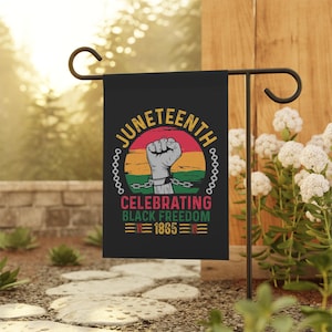 Juneteenth Garden Flag, Celebrate Black Freedom, Outdoor Decor, Yard Flag, African American Heritage, Home Garden Sign