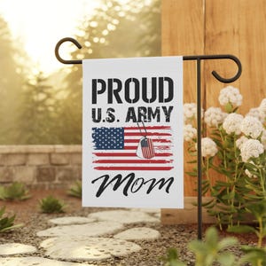 Proud Army Mom Garden Flag, US Army Mom Gift, Military Yard Flag, Patriotic Outdoor Decor, Military Mom Garden Sign
