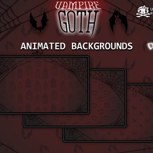 May include: Animated backgrounds with a gothic vampire theme. The backgrounds feature a black spiderweb pattern on a dark red background. The text "Vampire Goth" is at the top of the image. The text "Animated Backgrounds" is below the title. The image also includes a skull and crossbones logo with the text "Undead PatternsXD".