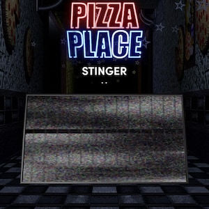 May include: Interior shot of a dimly lit room with a checkered floor. A neon sign reads "PIZZA PLACE" above a static-filled screen. The word "STINGER" is below the sign.