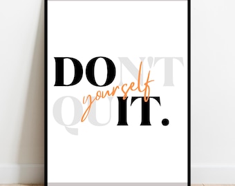 Póster motivacional DIY | Arte mural tipográfico con juegos de palabras | Frase moderna para la oficina, el gimnasio o el centro de fitness | Póster digital
