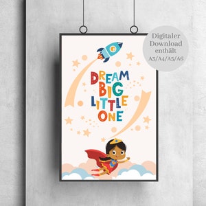 Póster Soñar en grande para niños | Decoración del hogar | nacimiento | Súper Chica | Habitación infantil | Bebé | Amistad y Amor | Regalo | Pósteres digitales A4