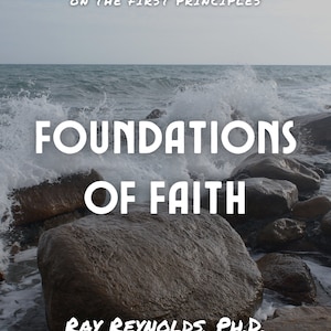 Peut inclure: Un guide d'étude biblique intitulé "Foundations of Faith" par Ray Reynolds, Ph.D. La couverture présente une photo de vagues qui se brisent sur des rochers sur une plage.