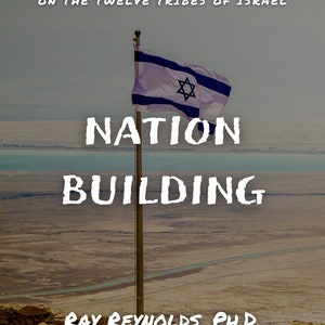 Nation Building (The 12 Tribes of Israel)