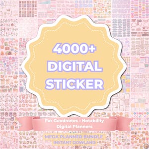 May include: A digital sticker bundle with over 4000 stickers, displayed on a pink and cream background. The central design features a yellow scalloped shape with the text "4000+ DIGITAL STICKER" in purple. Below, a pink banner reads "For Goodnotes • Notability Digital Planners".