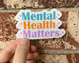 Mental Health Awareness Stickers Affirmation Stickers Positivity Stickers Inspiring Stickers Encouraging Stickers Motivational Stickers