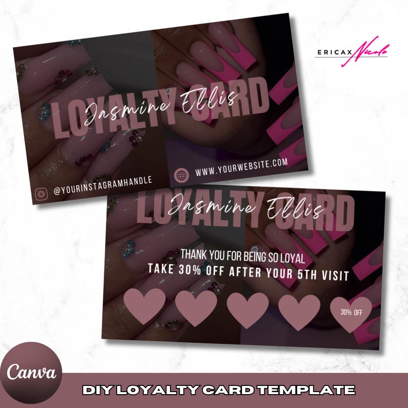 May include: A pink and black loyalty card template with the text "LOYALTY CARD" and "Jasmine Ellis" in white. The card has a pink and black nail design in the background. The text "THANK YOU FOR BEING SO LOYAL" and "TAKE 30% OFF AFTER YOUR 5TH VISIT" is also on the card. There are five pink hearts on the card, with the text "30% OFF" in the bottom right corner.