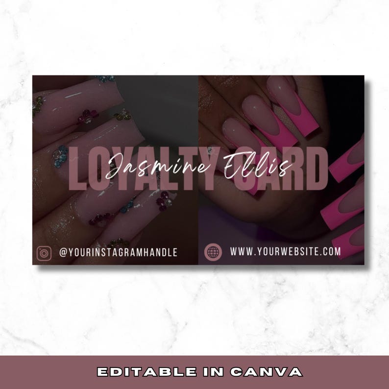 May include: A pink and black loyalty card with the text "Loyalty Card" in white letters and "Jasmine Ellis" in white cursive writing. The card has a pink and black background with images of manicured nails. The bottom of the card has a social media icon and website address.