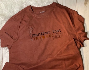 Manifest that shit moonphase T-shirt