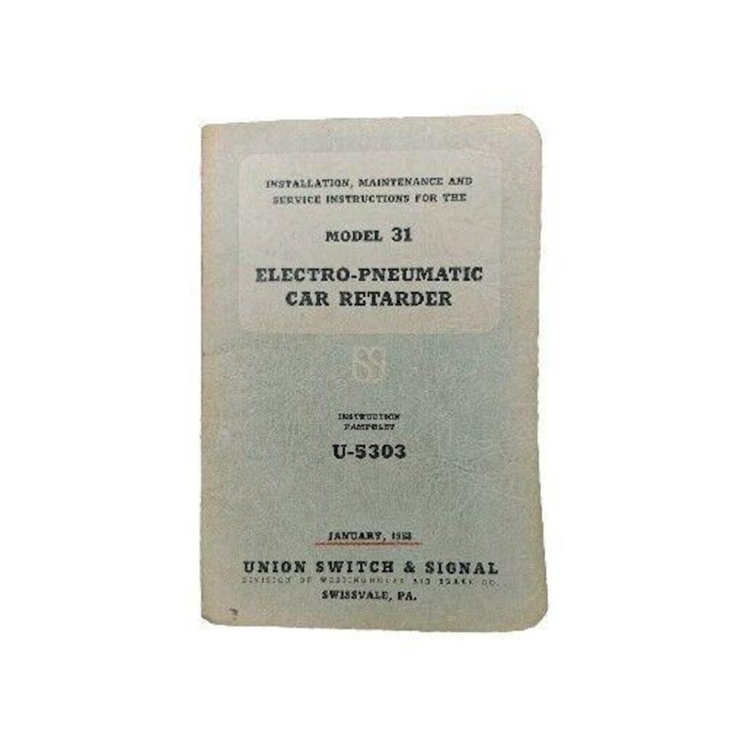 Union 455 Handbook.pdf Union Switch & Signal Co Instruction Pamphlet Manual U-5303 Railroad ...
