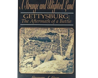 Een vreemd en verwoest land Gettysburg: The Aftermath Gregory A. Coco PB 1995