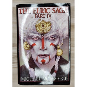 The Elric Saga Part IV La fille du voleur de rêves Michael Moorcock HC Rare POO image 9