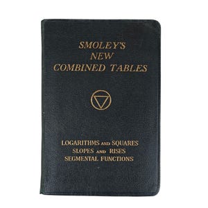 Nuevas tablas combinadas de Smoley C.K. Smoley & Sons 1951 Matemáticas Logaritmos