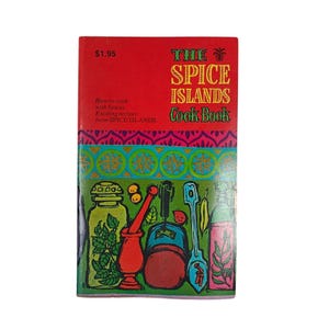 The Spice Islands Cookbook 1976 Paperback Vintage Local Ethnic Recipes