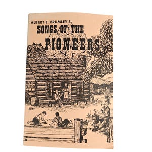 Albert E. Brumleys Songs Of The Pioneers Book Vintage Sheet Music