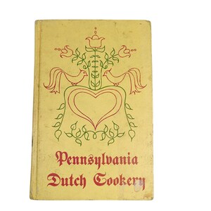 Vintage kookboek Pennsylvania Dutch Cookery 1966 hardcover lokale etnische recepten