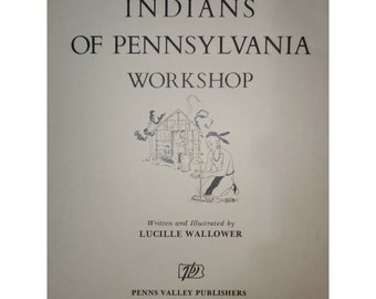 vintage Indiens de Pennsylvanie Atelier Livret historique Harrisburg PA 1985