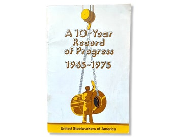 millésime United Steelworkers of America Record of Progress 1965-1975