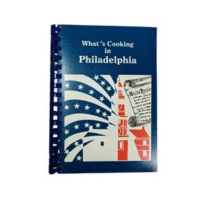 Vintage 1987 Whats Cooking In Philadelphia Cookbook Local Ethnic Recipes