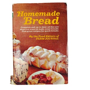 Homemade Bread Cookbook By Farm Journal 1969 Vintage Hardcover