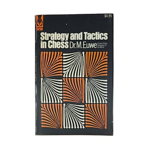 Strategy & Tactics In Chess By Dr. M. Euwe Paperback 1973 Tartan Books