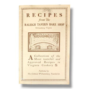 Raleigh Tavern Bake Shop Recipes 1984 Colonial Williamsburg Ethnic Cookbook