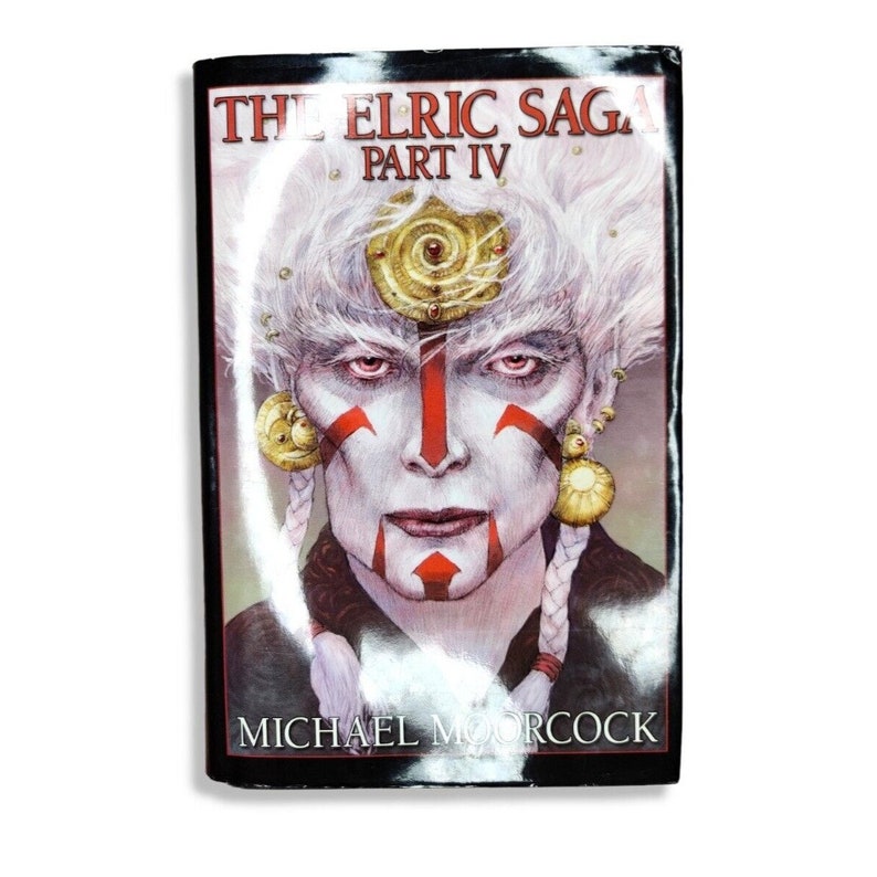 The Elric Saga Part IV La fille du voleur de rêves Michael Moorcock HC Rare POO image 1