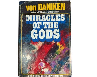 Les miracles des dieux d'Erich Von Daniken, vintage Relié 1976