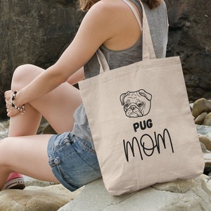 Cotton Canvas Tote Bag | Pug Mom