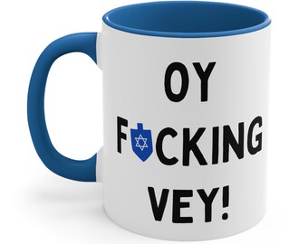 Hanukkah Ceramic Coffee Mug, 11-15 oz Tea Cup, Fucking Oy Vey, Funny Holiday Gift, Gag Jewish Friend Present, Chanukah Star of David Dreidel