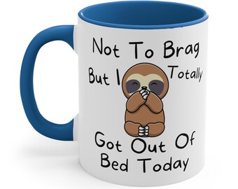 Sloth Lazy Ceramic Coffee Mug, 11-15 oz Tea Cup, Gift for Woman Funny Sleep Lover Weird Cute Her Him Humor Not Brag Out of Bed Accent Handle