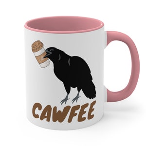 Crow Cawfee Ceramic Coffee Mug, 11 -15 oz Tea Cup, Bird Birding Gifts for Women, Birdwatching Animal Lover Idea, Funny Humor Sarcastic Weird