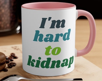 Kidnapped Mug - Etsy Kidnapped Mug - Etsy
