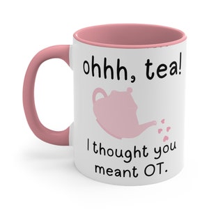 Occupational Therapist Ceramic Coffee Mug, 11 -15 oz Tea Cup, Therapy OT Gifts for Women, Gag Puns Funny Cute Unique Aesthetic Present idea