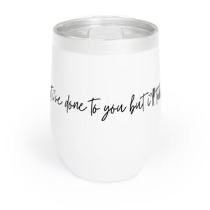 Stassi Quote Bravo Wine Tumbler, Real Housewives Gift, Funny Drinkware, Insulated Cup, Wine Lover, Custom Tumbler, Wine Gift